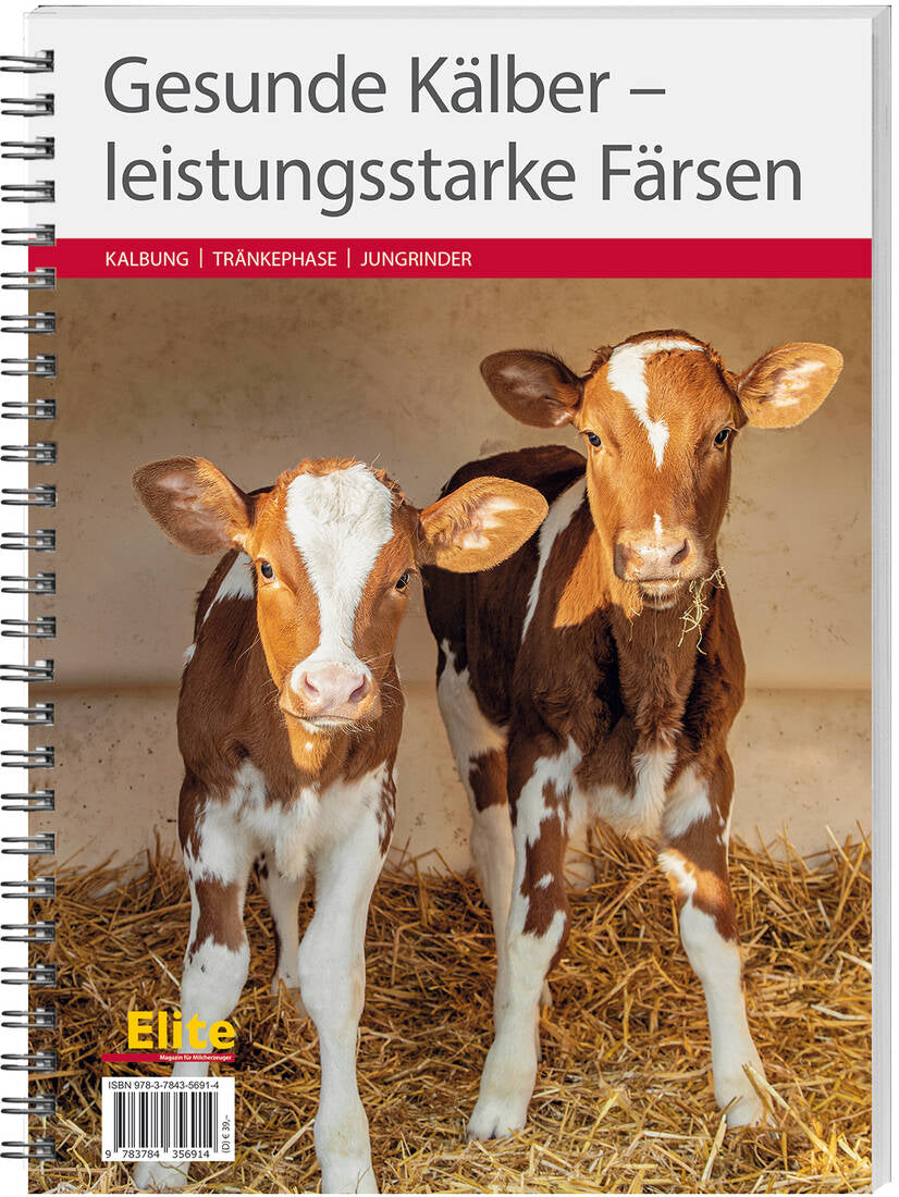 Gesunde Kälber - leistungsstarke Färsen